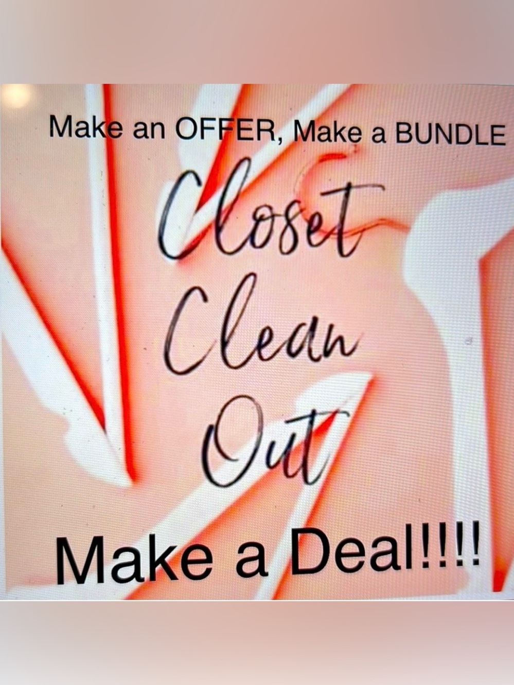 Send likes for Closet Clean Out offers!